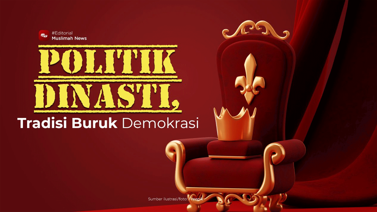 Ilustrasi politik dinasti. (muslimah news)