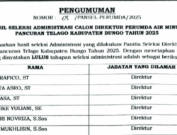 Pansel Umumkan Calon Direktur Perumda Pancuran Telago Kabupaten Bungo, Ini Nama-namanya
